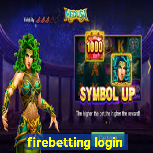 firebetting login